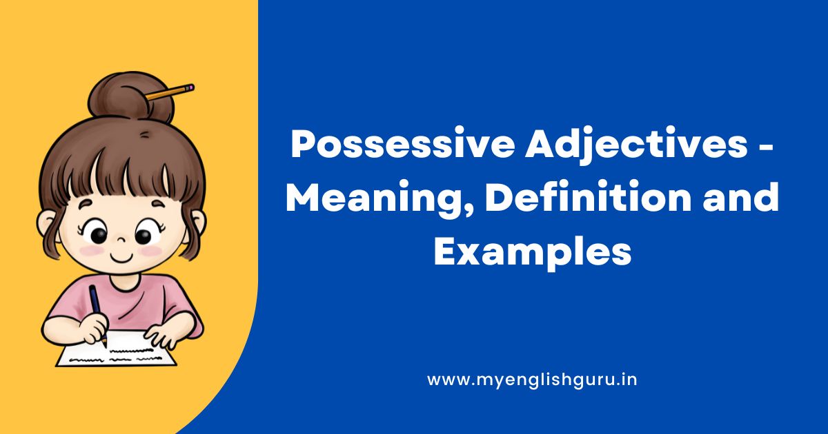 Possessive Adjectives